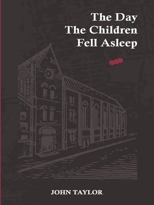 cover image of The Day the Children Fell Asleep